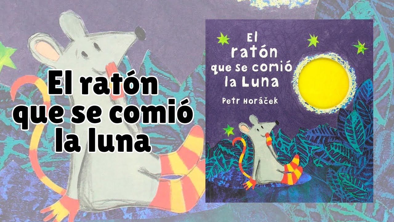 El ratón que se comió la luna · Cuento infantil · Cuentacuentos