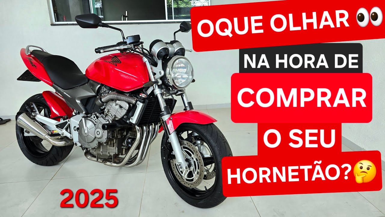Vai Comprar Uma Hornet? Veja o Que Verificar Antes (Dicas e Cuidados)