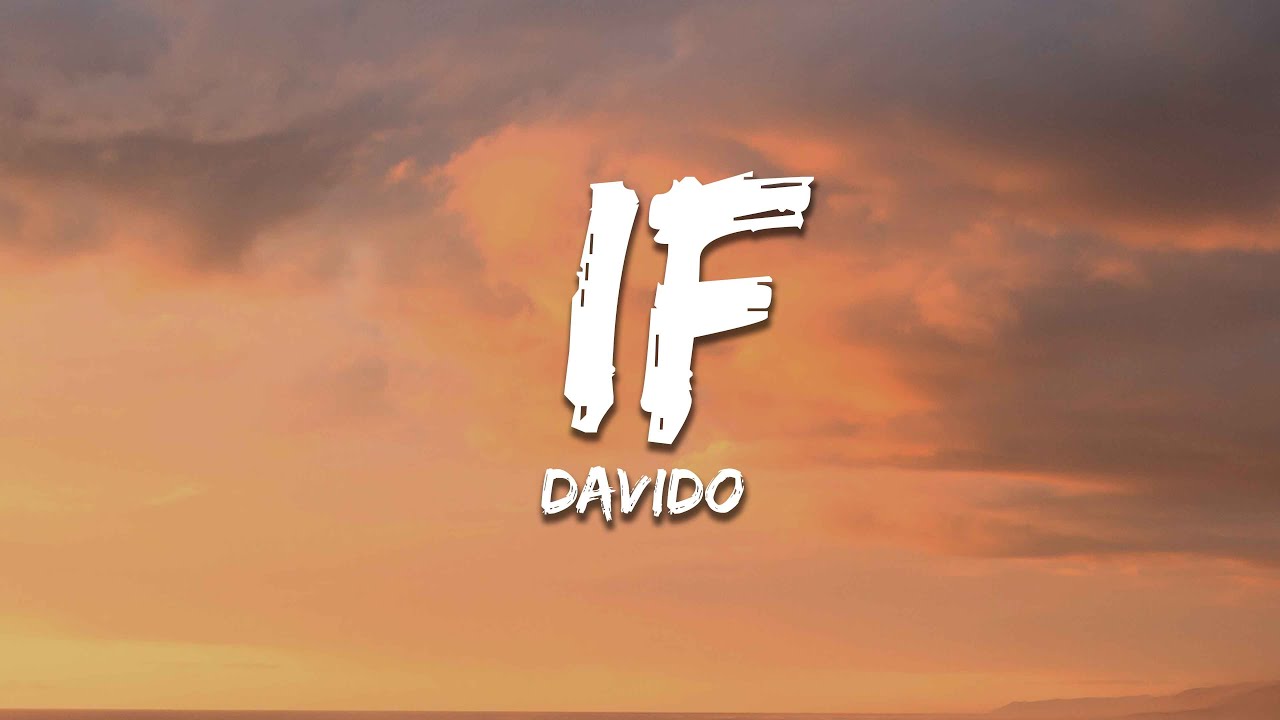 Davido - If (lyrics)