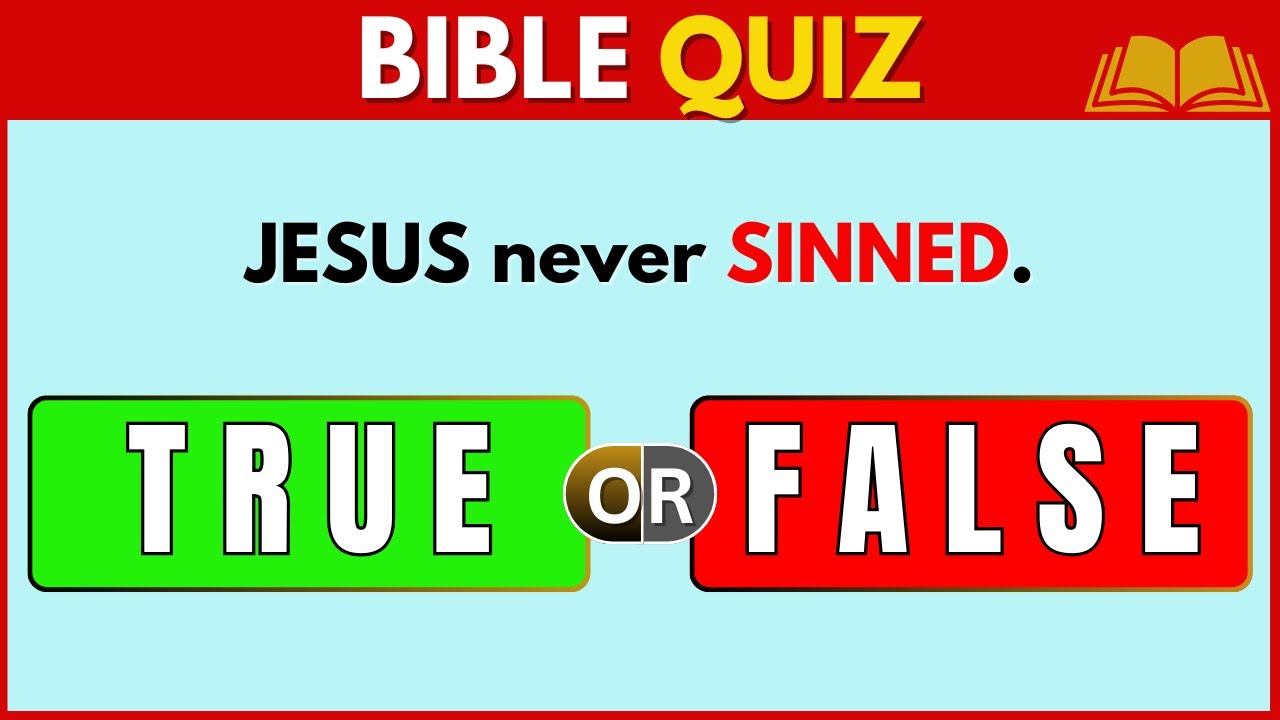 TRUE or FALSE Bible Quiz 📖 30 General Christian Faith Knowledge Questions and Answers #biblequiz