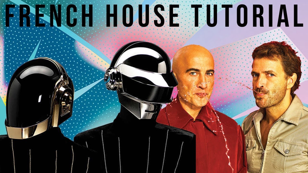 How To Make French House Like Daft Punk & Cassius [Free Samples]