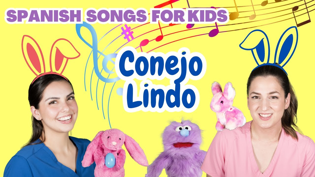 Spanish Songs and Nursery Rhymes for Kids | Conejo Lindo (Bunny Song) | Canciones Infantiles