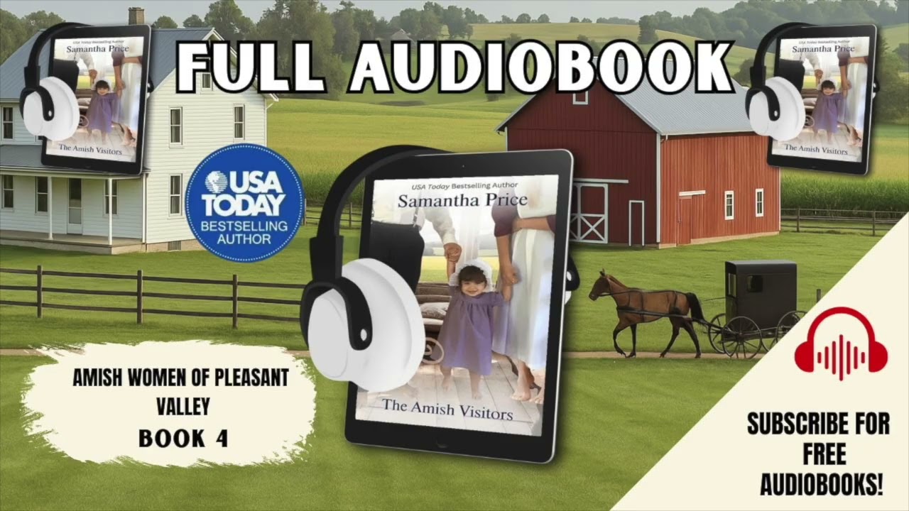 The Amish Visitors | A Heartwarming Tale of Faith, & Love | Amish Women of Pleasant Valley Book 4