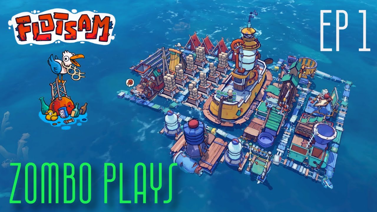 If Raft Was A City/Colony Management Sim: ZomBo Plays: Flotsam: E1
