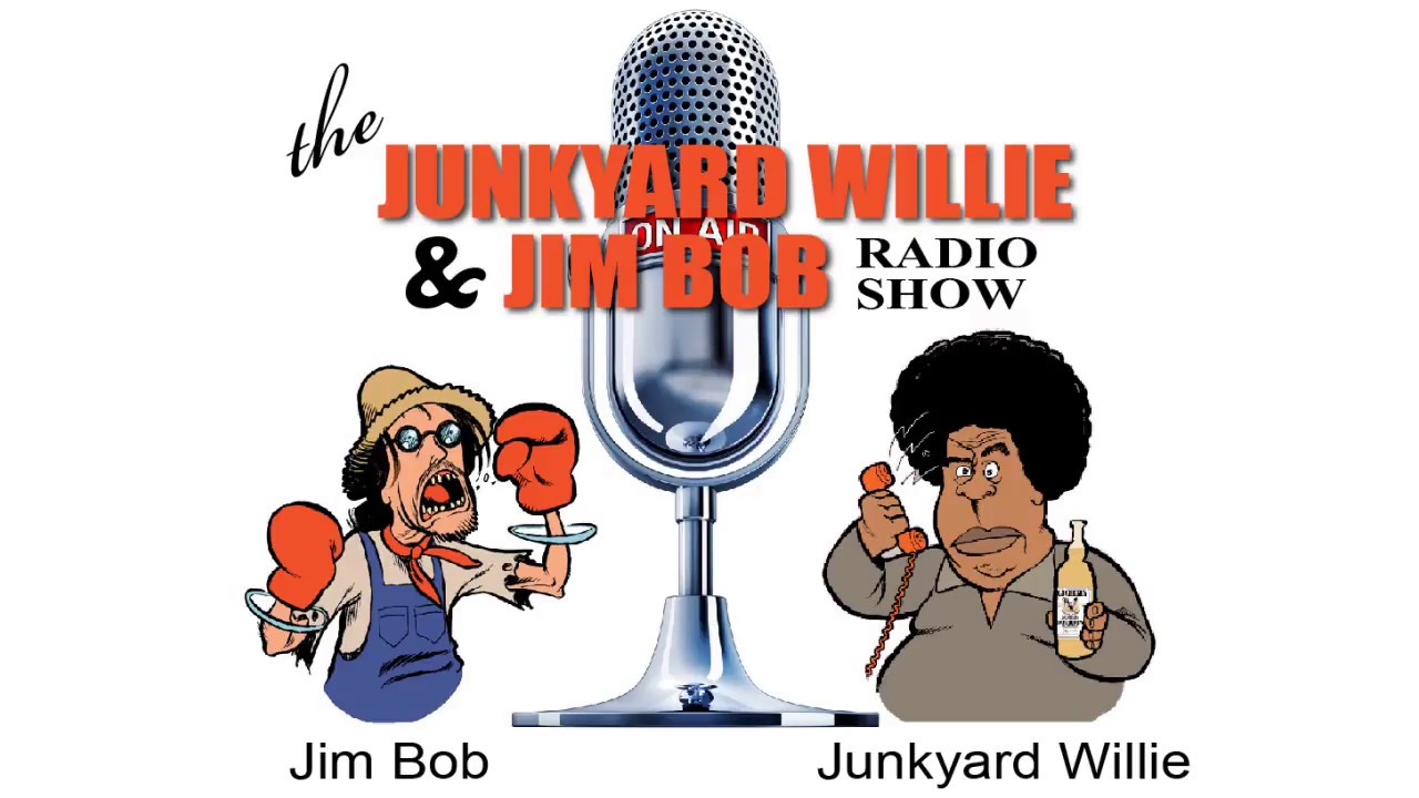 Junkyard Willie & Jim Bob Radio Show: Back from vacation