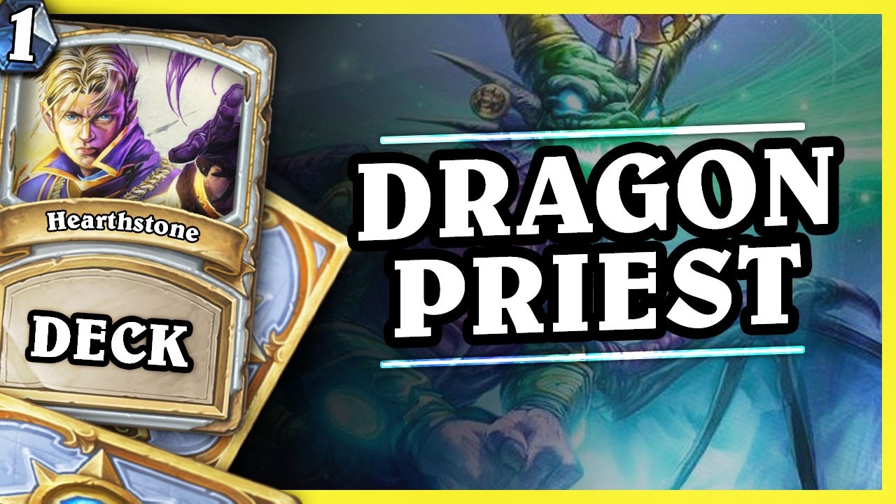 DRAGON PRIEST 1/2 - HEARTHSTONE DECKS STANDARD 2016