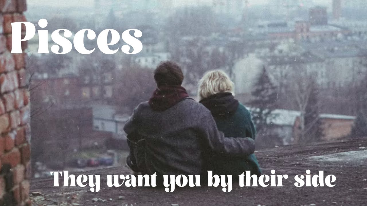 Pisces 💖💖 they can see a future with you 💖💖