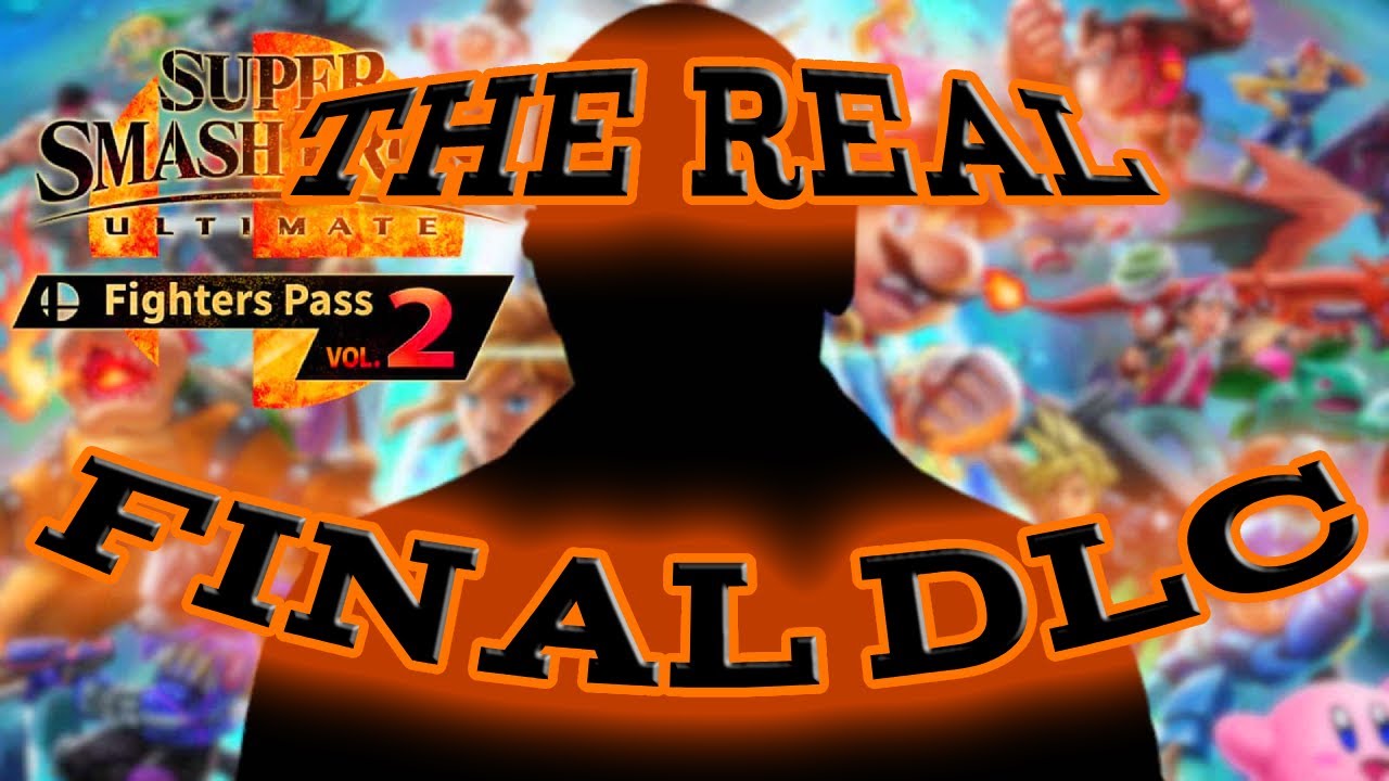 SSBU The Real Final Fighter For Smash Bros Ultimate