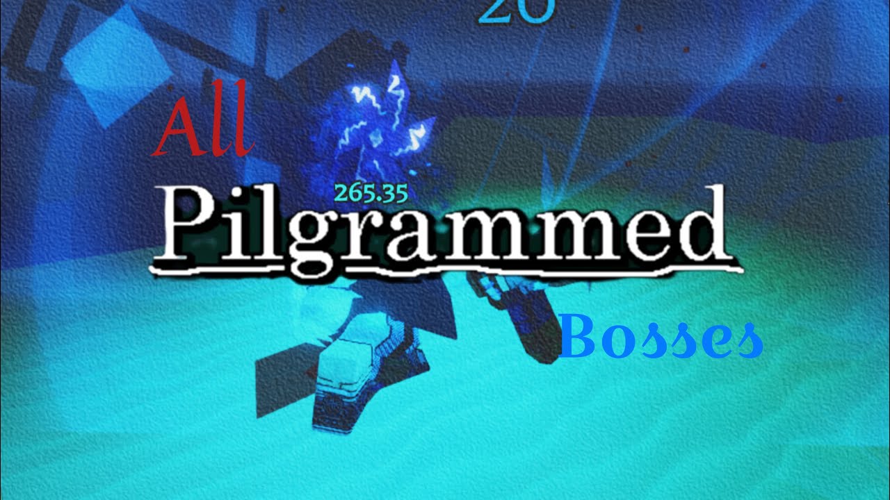 Every Single Pilgrammed Boss-fight (Roblox Pilgrammed)
