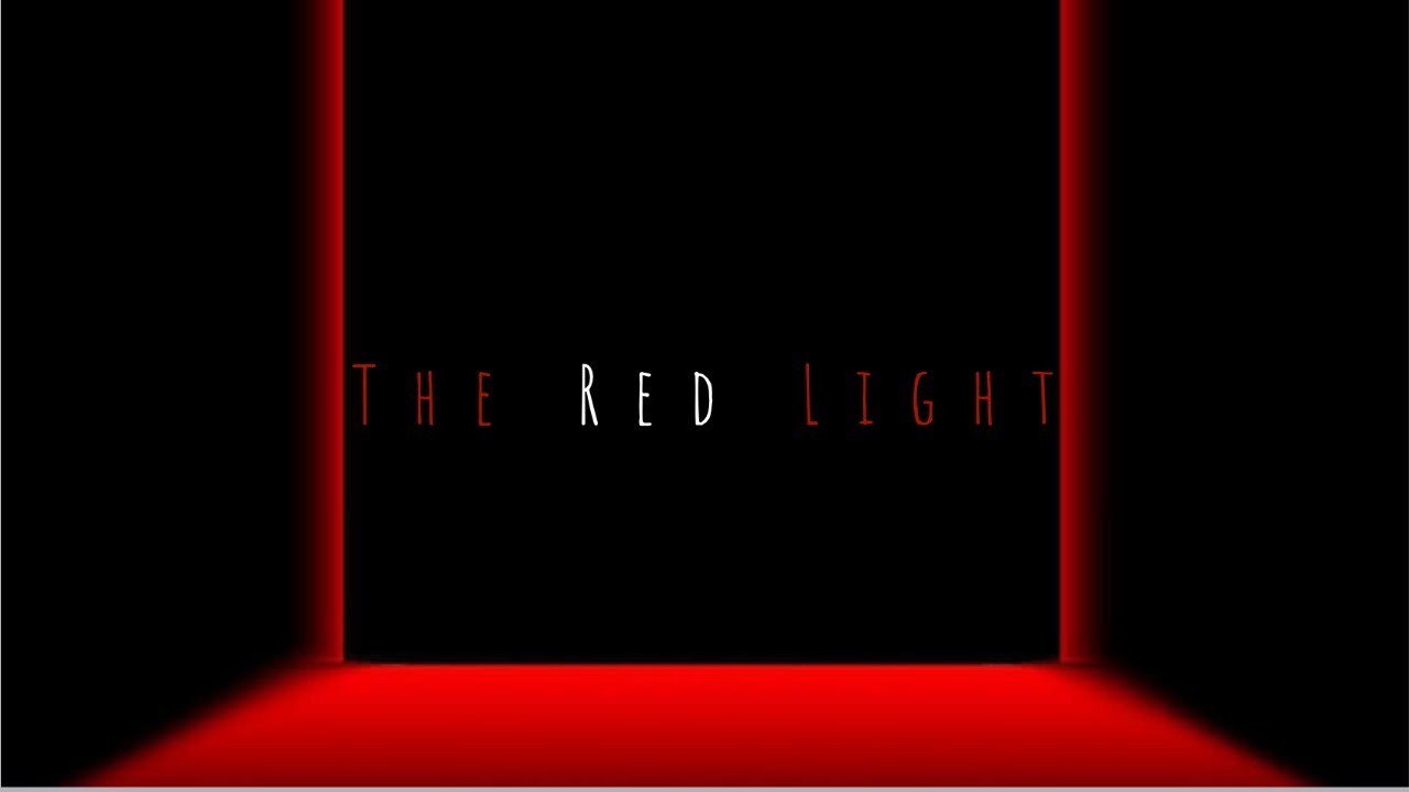 The Red Light - Short Horror Film