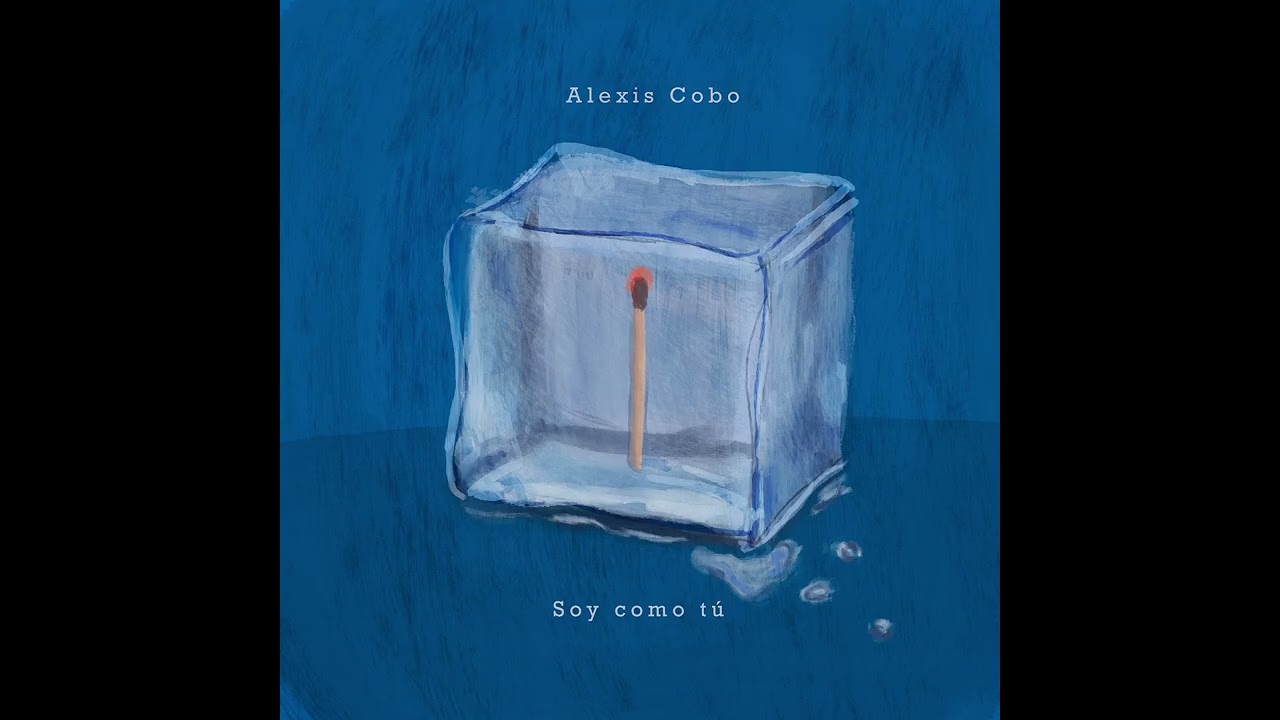 Soy como tú - Alexis Cobo (Audio Oficial)