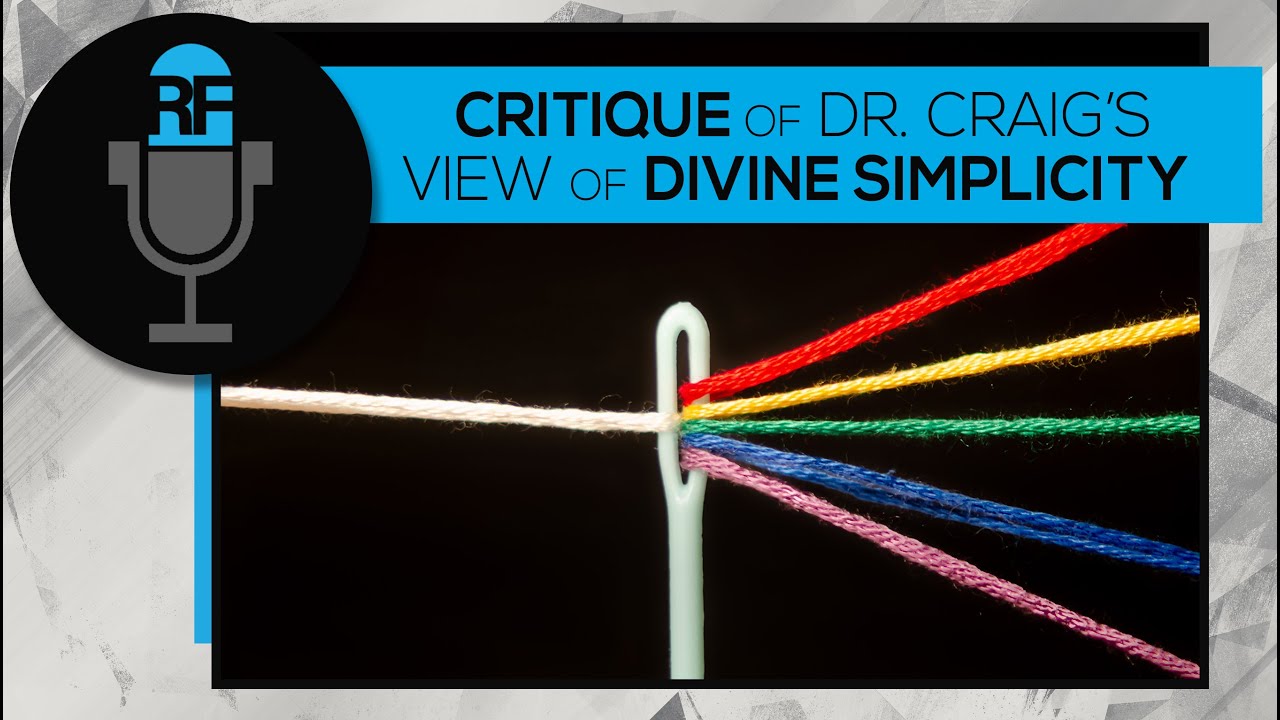 Critique of Dr. Craig's View of Divine Simplicity