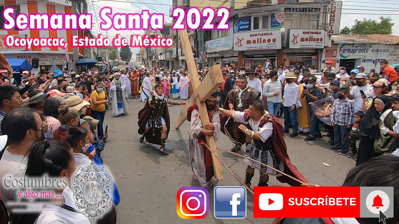 Semana Santa Ocoyoacac 2022