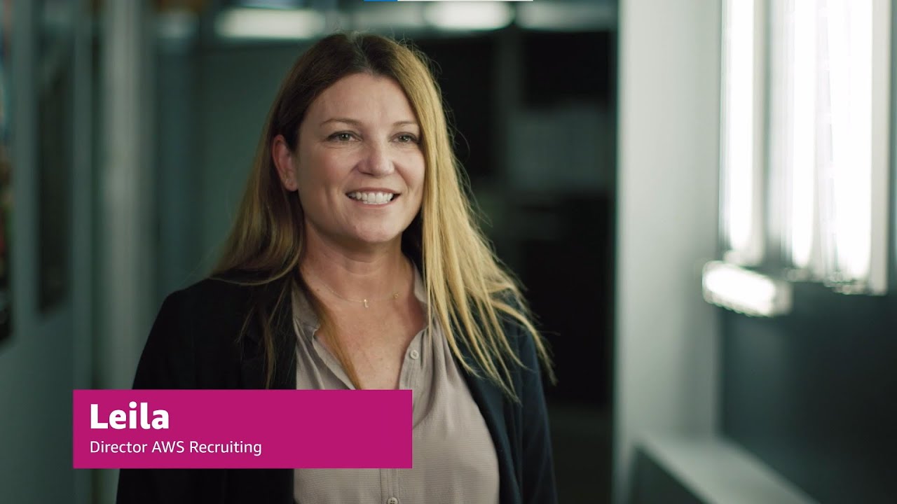AWS Leadership - Meet Leila, Director of Talent Acquisition