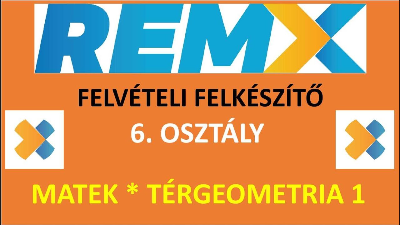 4HÓNAPOS * MATEK * 6. OSZTÁLY * 2025.10.27. * TÉRGEOMETRIA 1