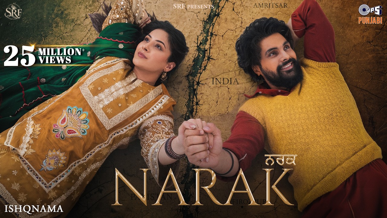 Narak | Jai Randhhawa | Shehnaaz Gill | Ishqnama | Arvvindr Khaira | B Praak | 24th July