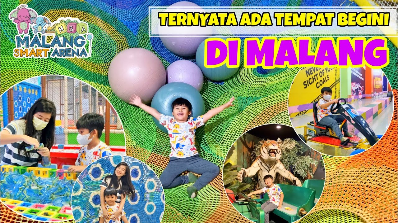 MALANG SMART ARENA | WAHANA BERMAIN DAN BELAJAR ANAK
