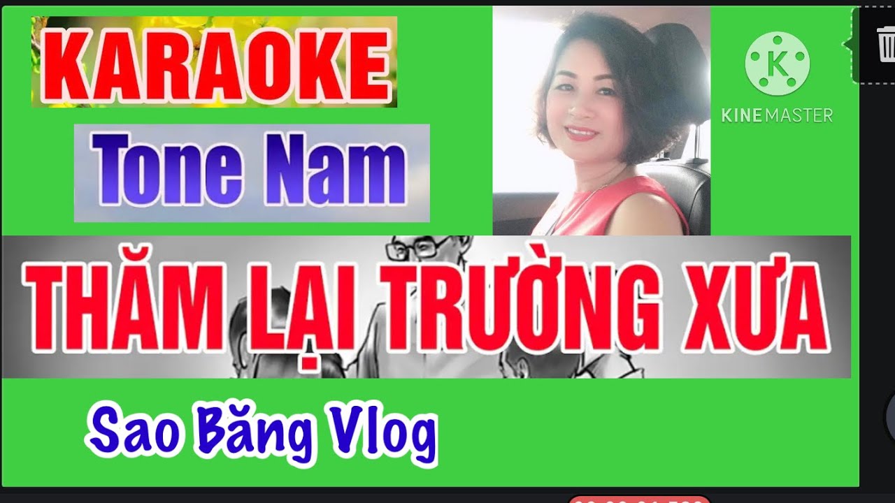 KARAOKE: THĂM LẠI TRƯỜNG XƯA - TONE NAM - LA THỨ: NHẠC KHÁNH VÂN, THƠ : HOÀNG LAN
