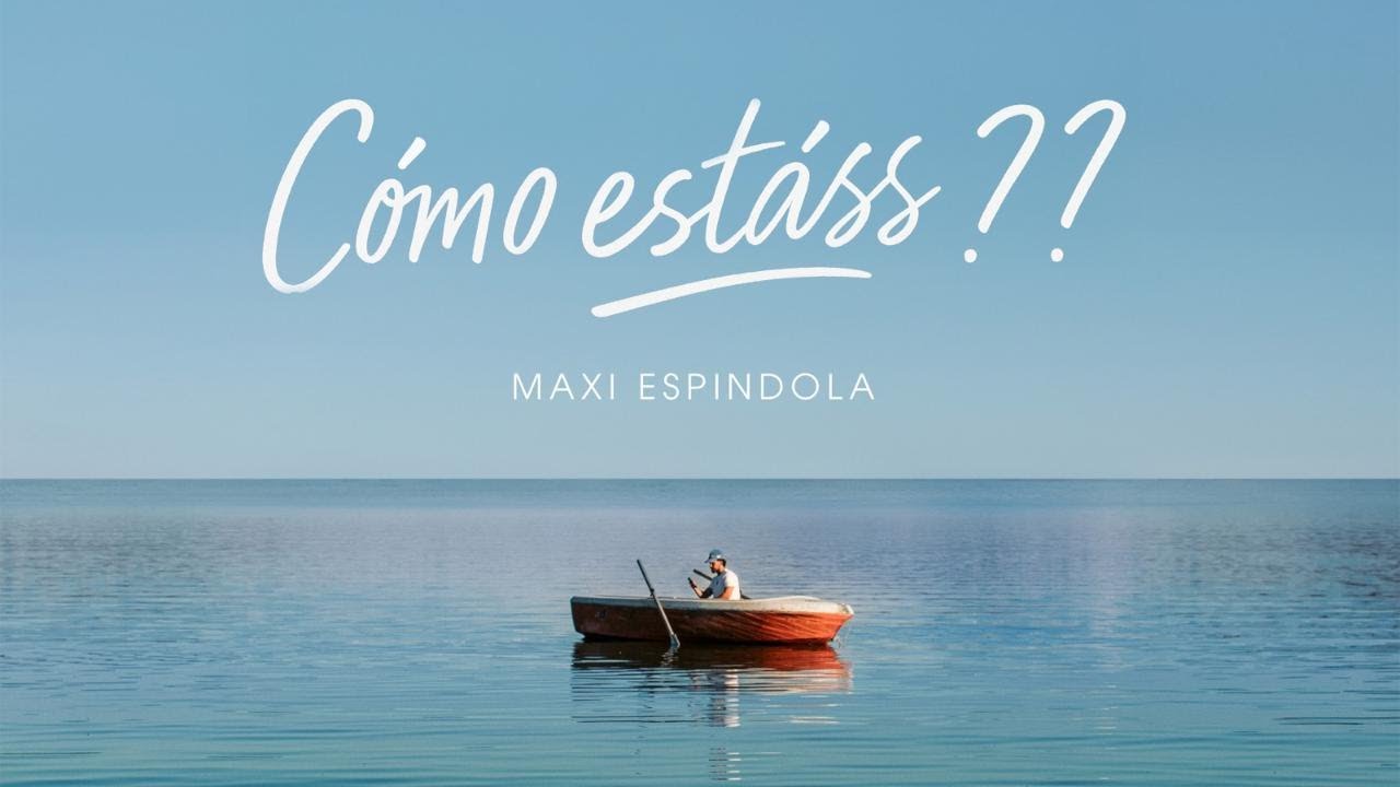 Maxi Espindola - Como estasss?? (Video Oficial)