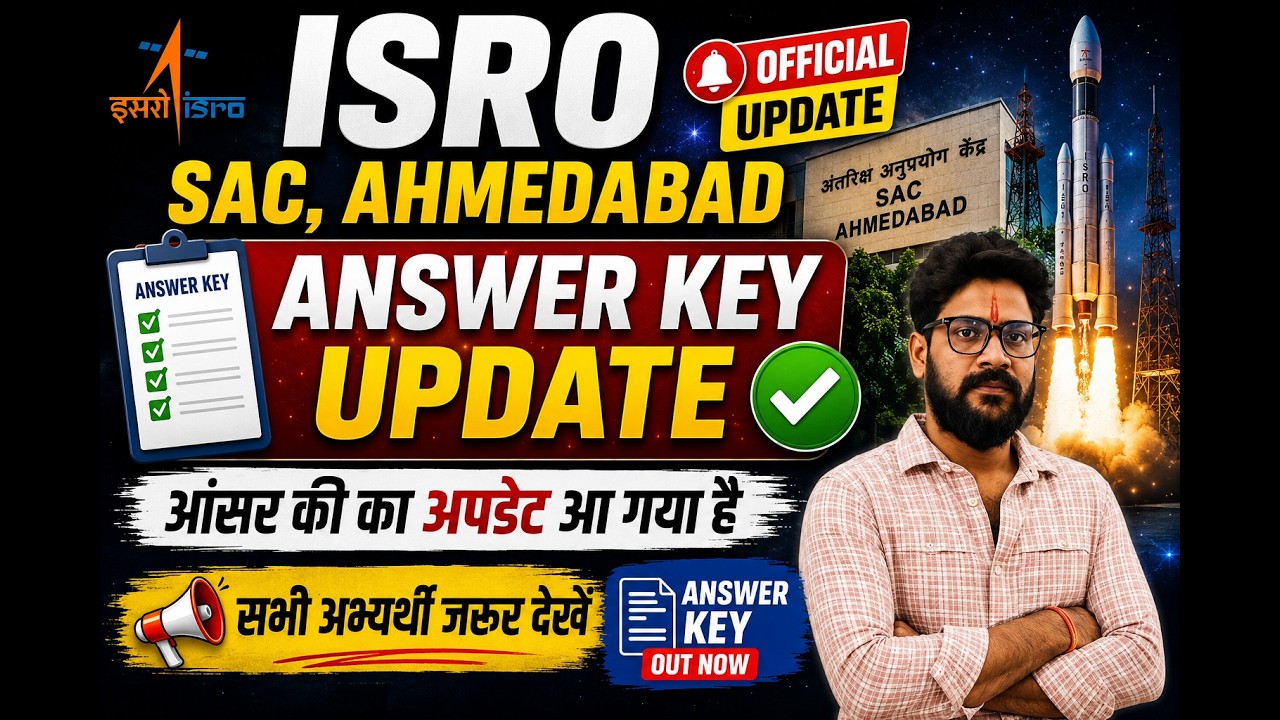ISRO SAC Ahmedabad Answer Key 2026 Out | Official Answer Key Update | Link Active | Technician-B