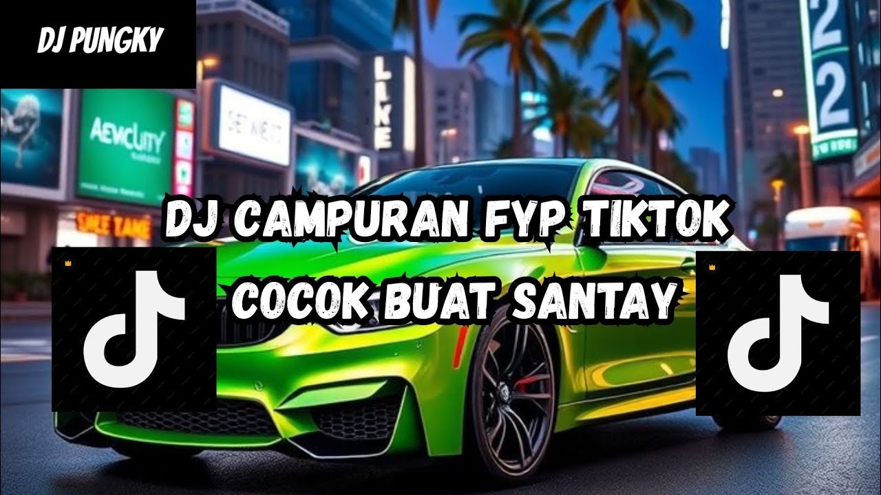 DJ MASHUP CAMPURAN STYLE PAP RANDOM DJ CAMPURAN REMIX VIRAL TIKTOK TERBARU SLOW MENGKANE