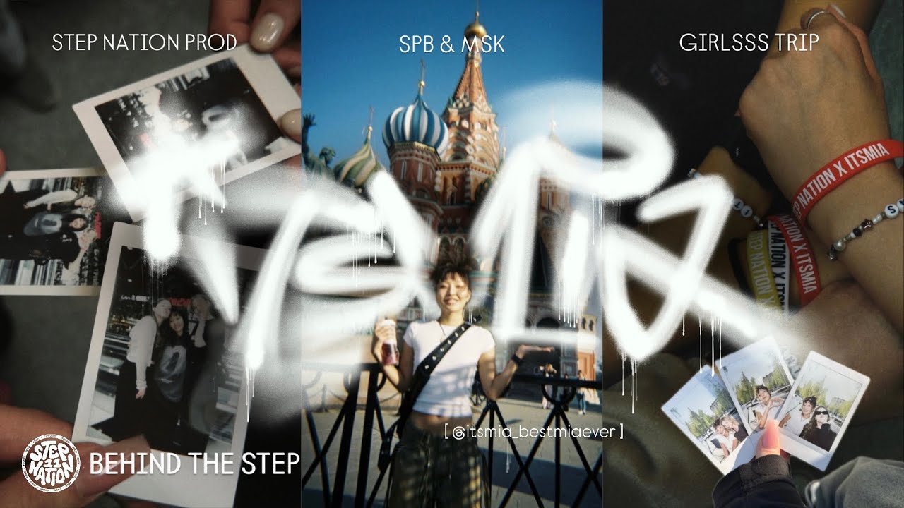 [eng sub] BEHIND THE STEP: Классы ITSMIA, девичник SNT и русская культура