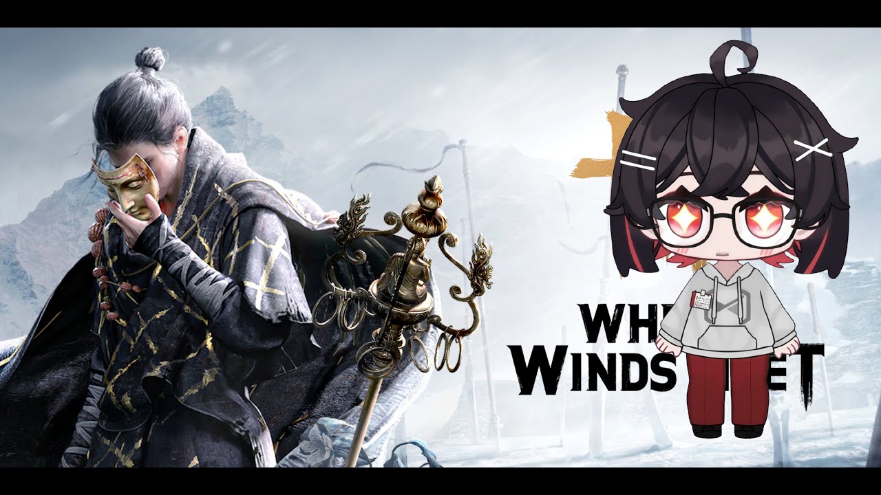 First Playthrough on Where Wind Meet