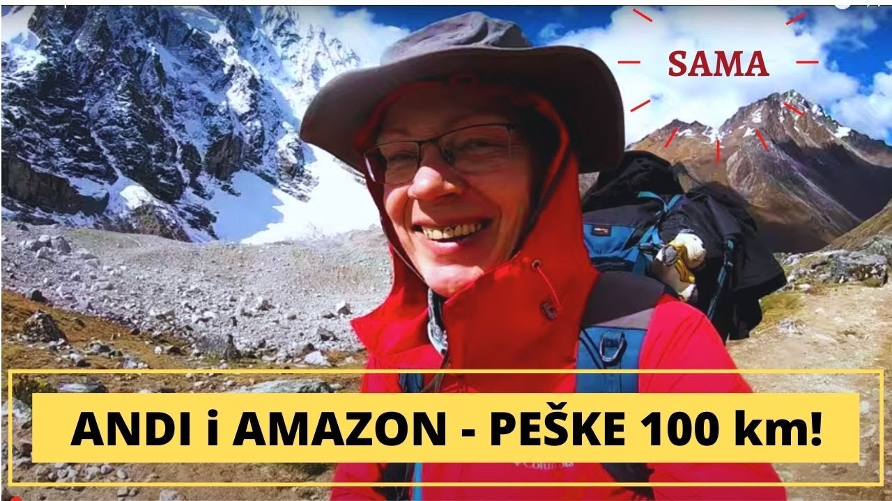 SAMA preko ANDA i kroz AMAZONIJU! - 100 KM PEŠKE [S2-83]