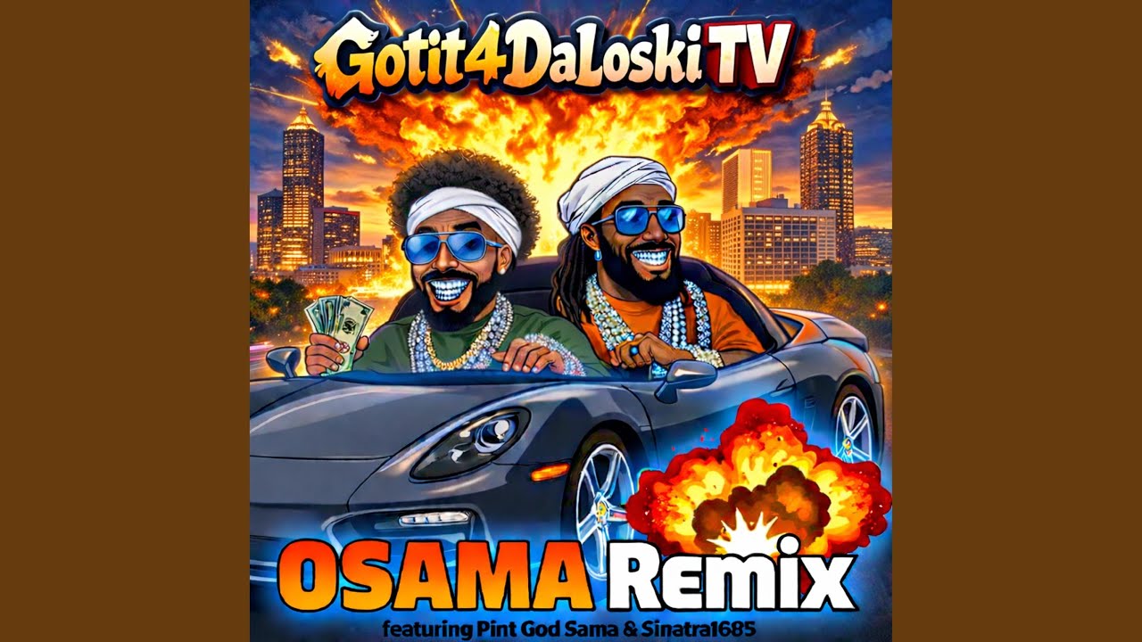 Osama (feat. Pint God Sama & Sinatra1685) (Remix)