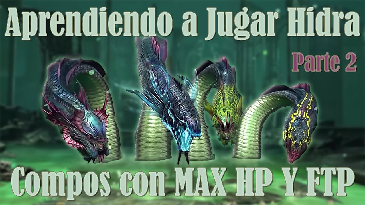 Guía para la Hydra: Parte 2: Compos con MAX HP, Geomante y FTPs | Rotación 2