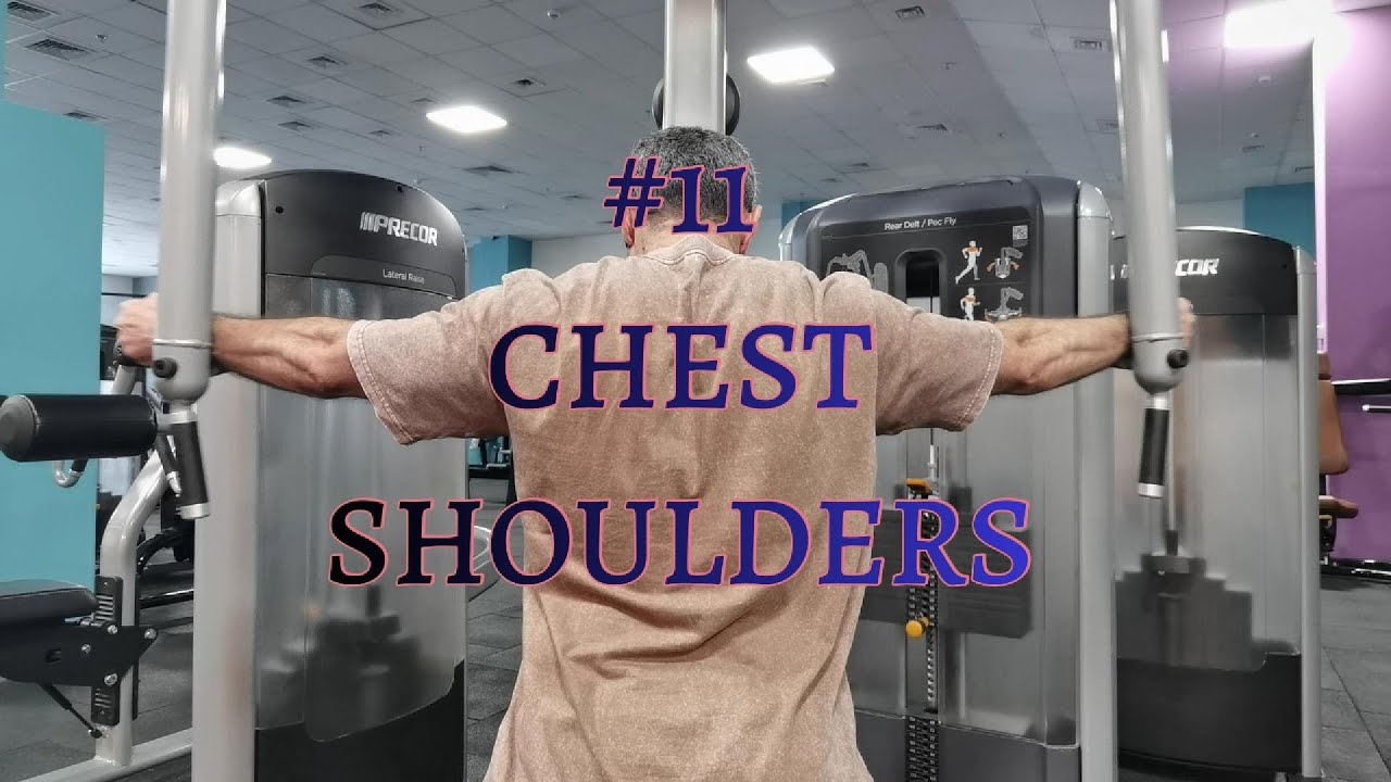 Episode #11 Chest and Shoulders