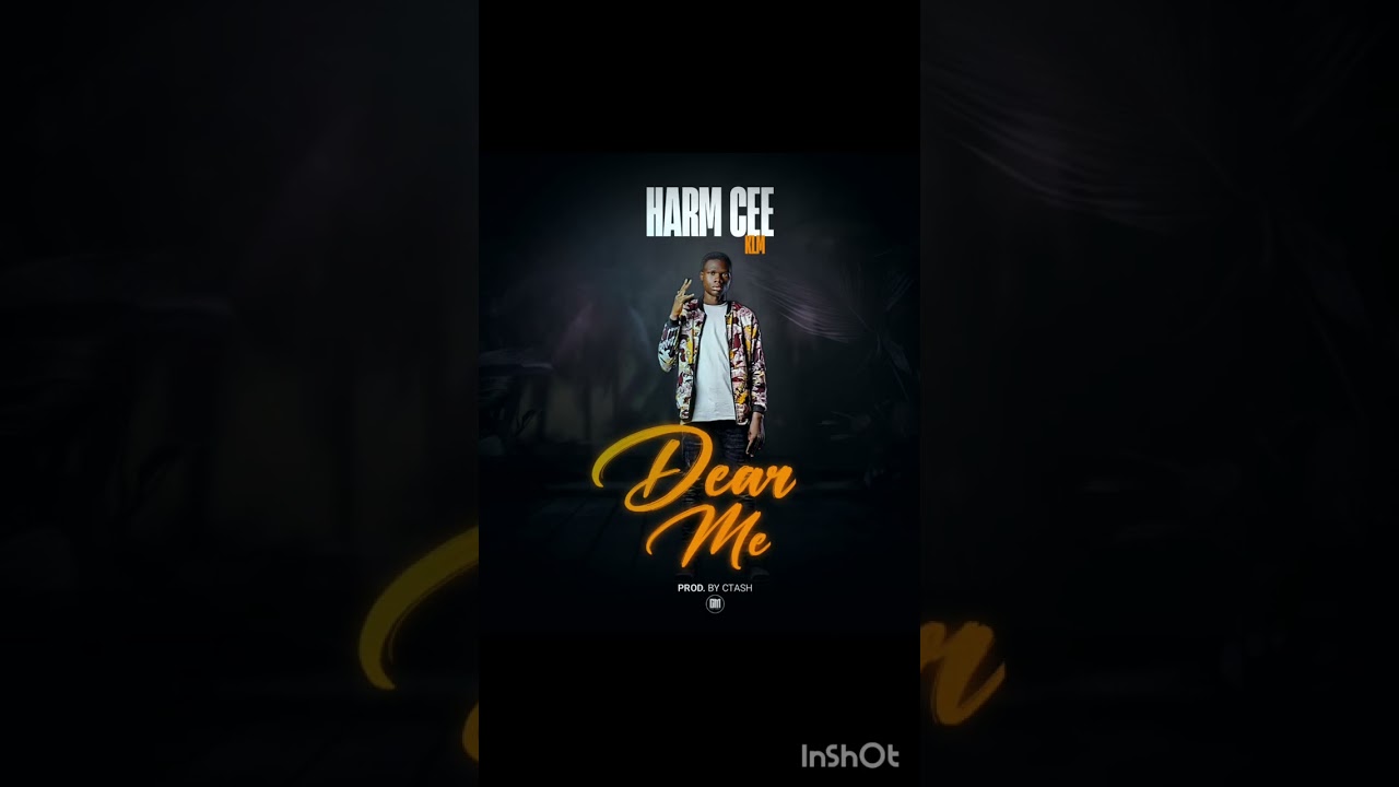 Harm cee klm Dear me (official audio) prod by ctash