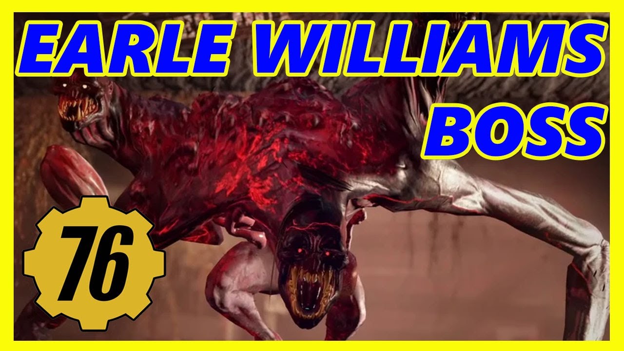 EARLE WILLIAMS BOSS (Fallout 76)