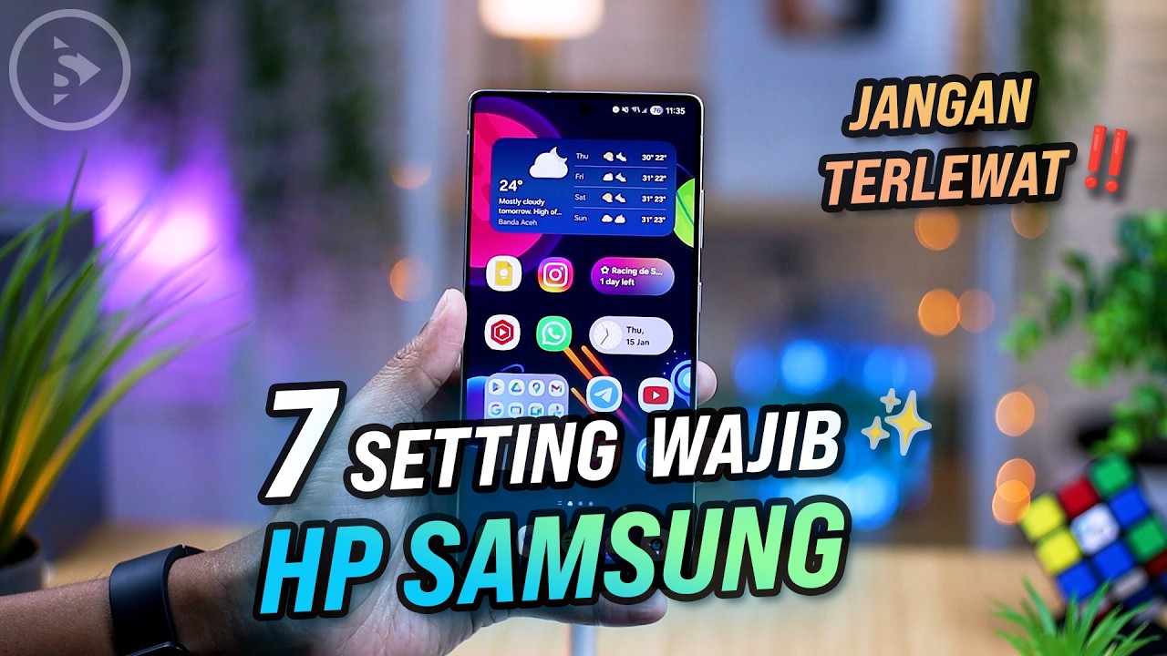 7 Tips Setting WAJIB di HP Samsung 📱✨ Biar Pemakaian Makin Lancar 🚀