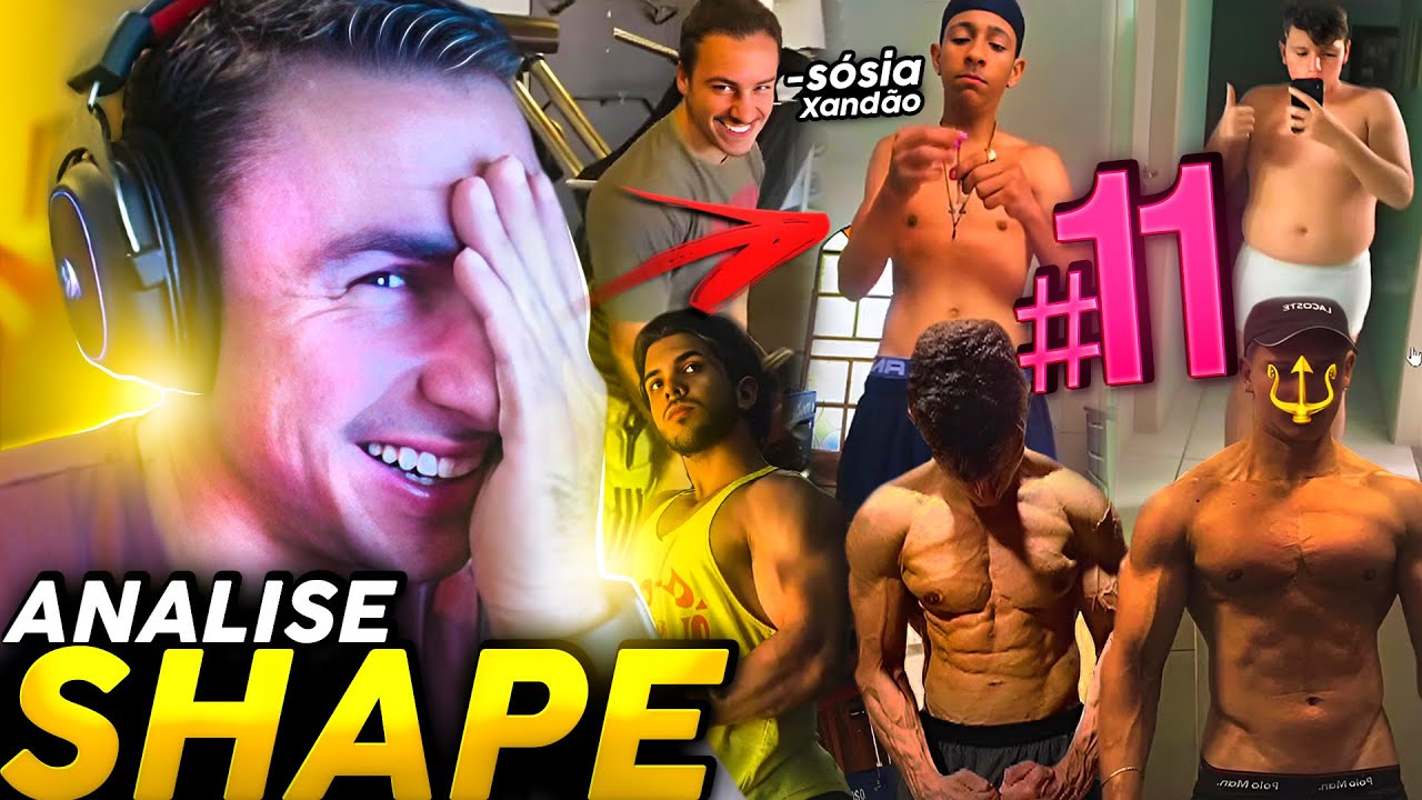 SUPER XANDÃO ANALISANDO SHAPE DOS SEGUIDORES #11