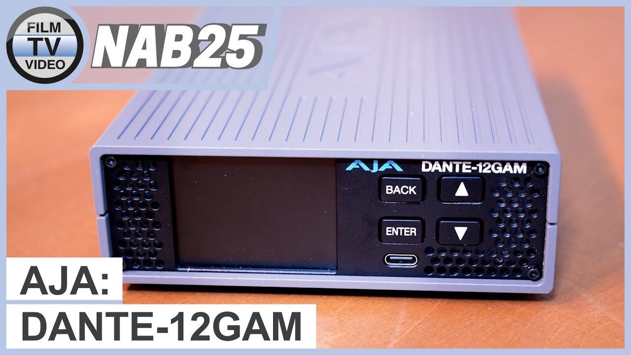 NAB25: AJA Dante-12GAM
