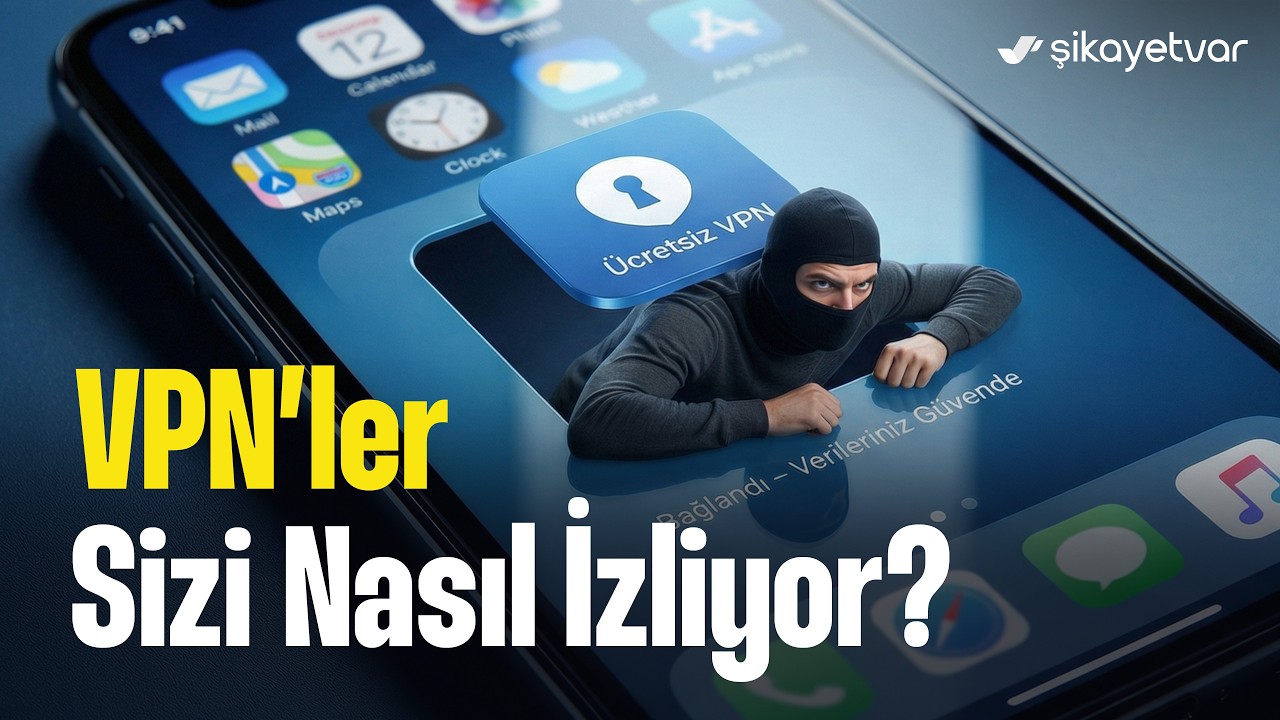 Şikayetvar Araştırdı: Ücretsiz VPN Vaatlerinin Arkasındaki Gerçekler