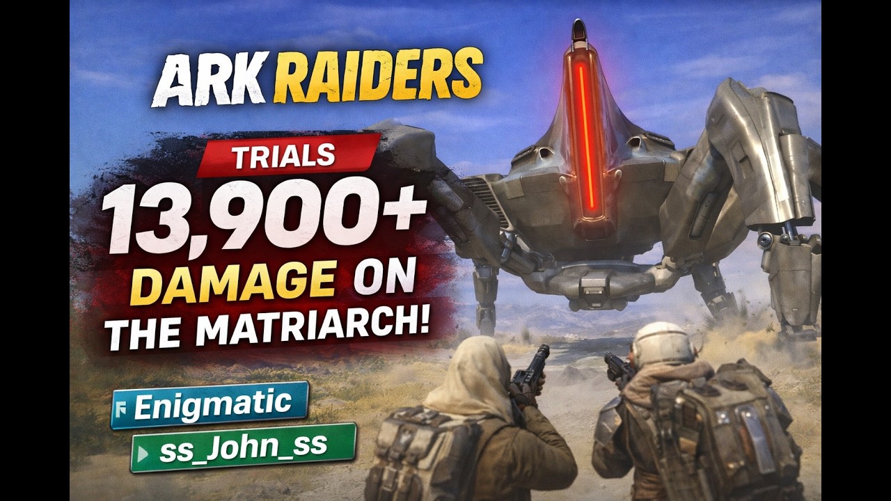 Arc Raiders Duo Trials Damage Matriarch 13900+