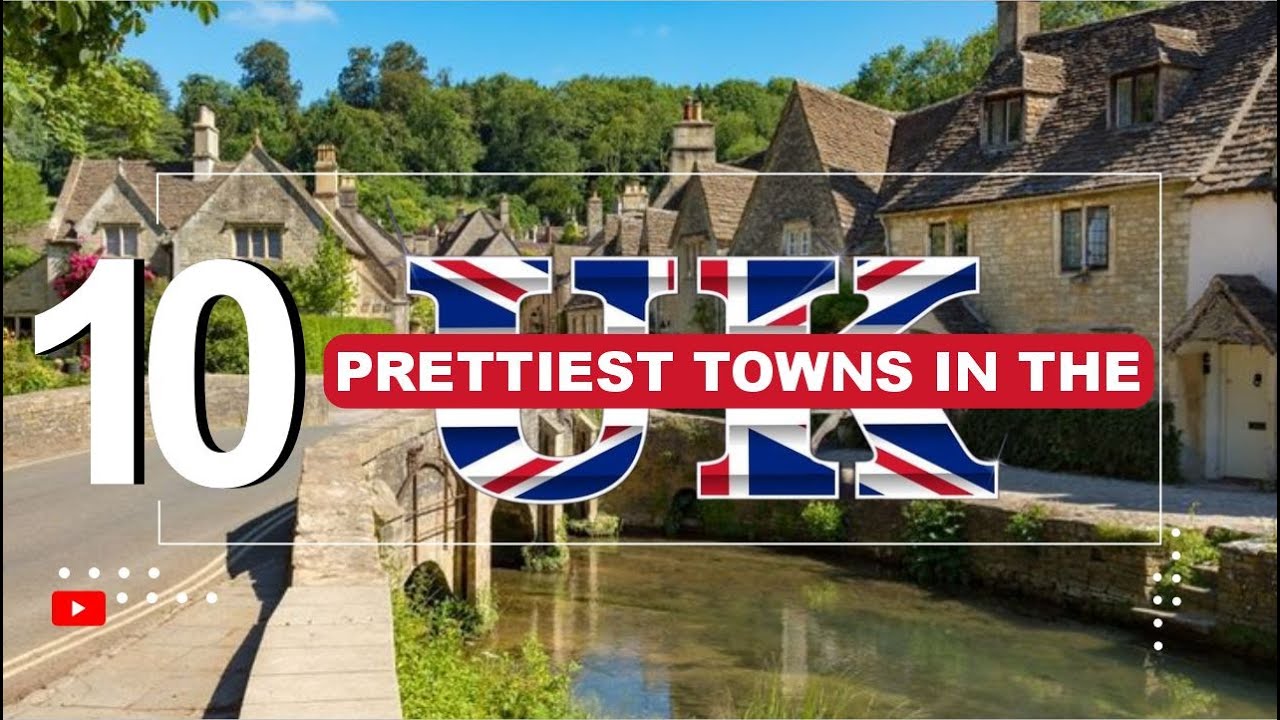 10 Prettiest Towns In The UK