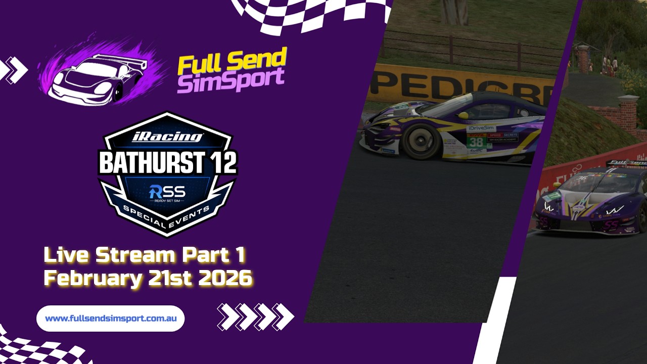 FSS Inc - iRacing Bathurst 12 HR - Part 1 - Main Stream