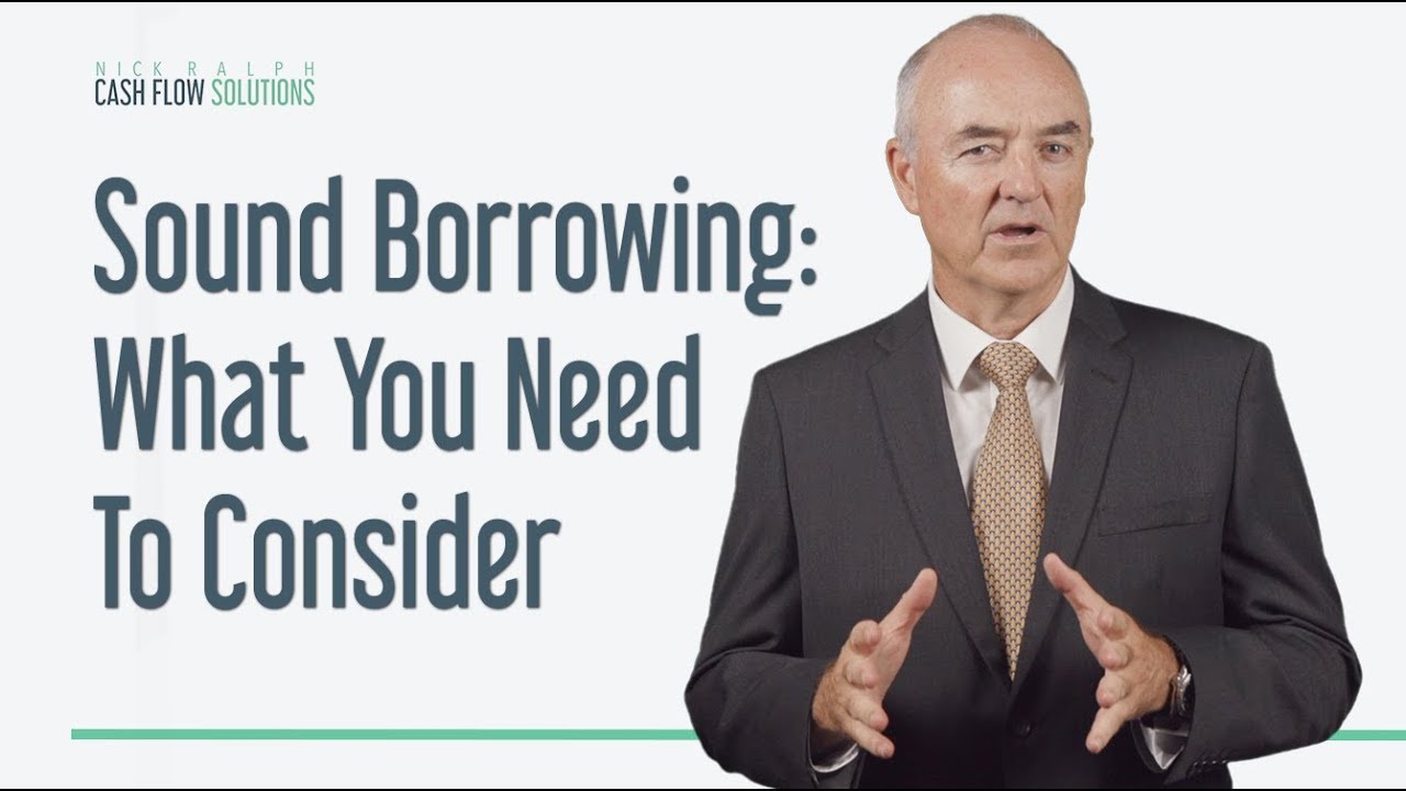 The Principles of Sound Borrowing (in Banking and Finance)