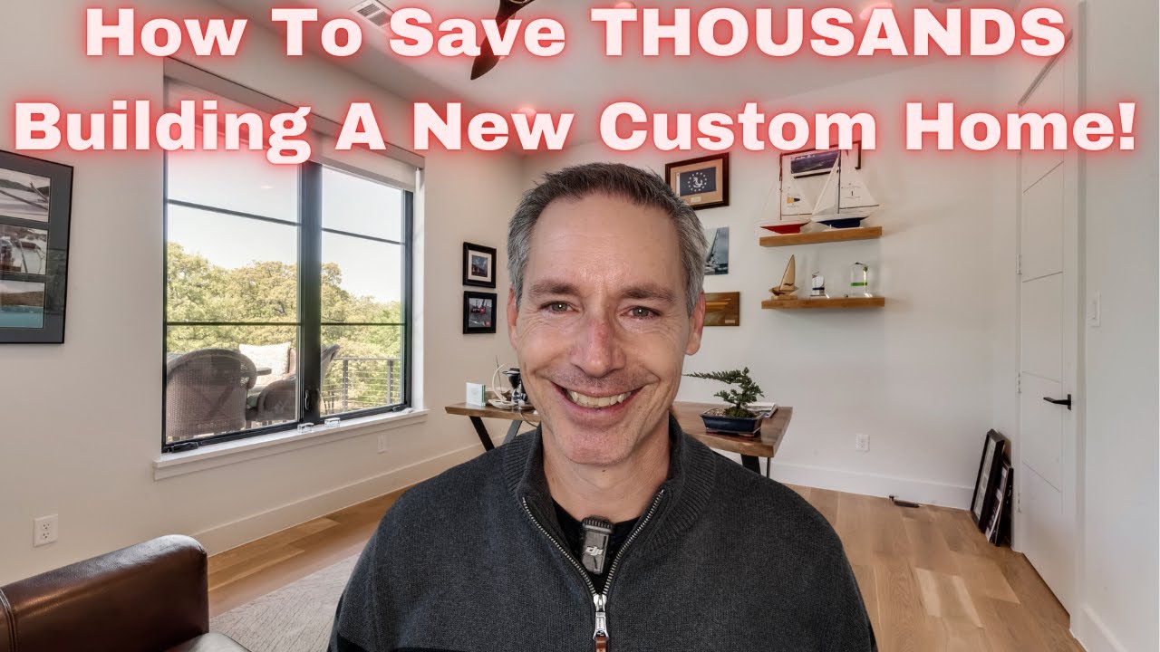 How To Save THOUSANDS Building A New Custom Home!