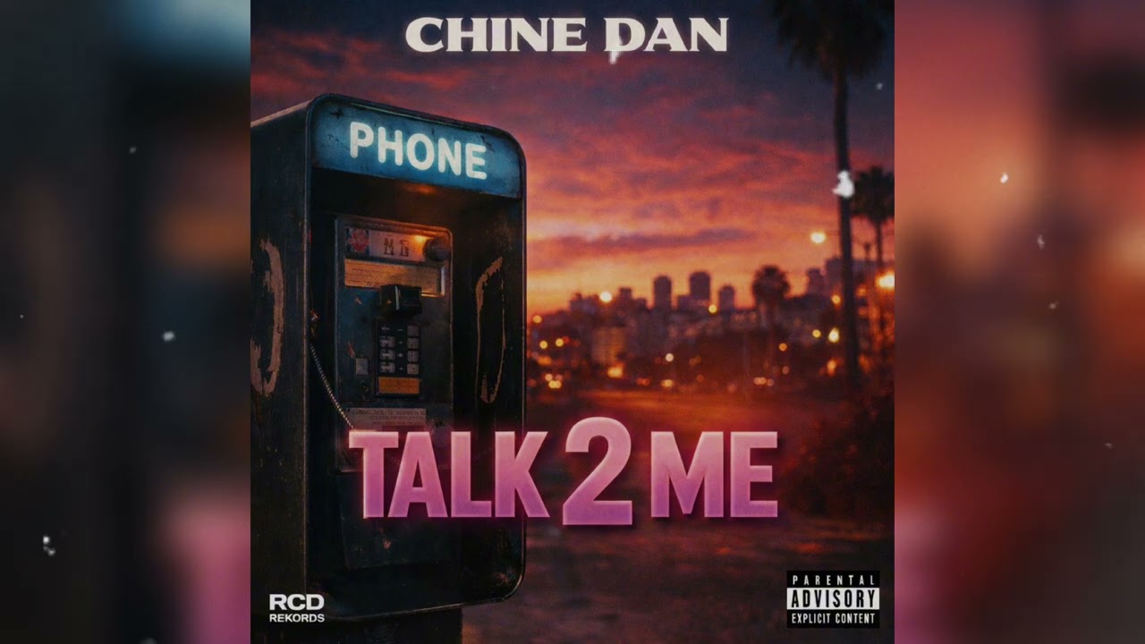 CHINE DAN - TALK 2 ME (Official Audio)