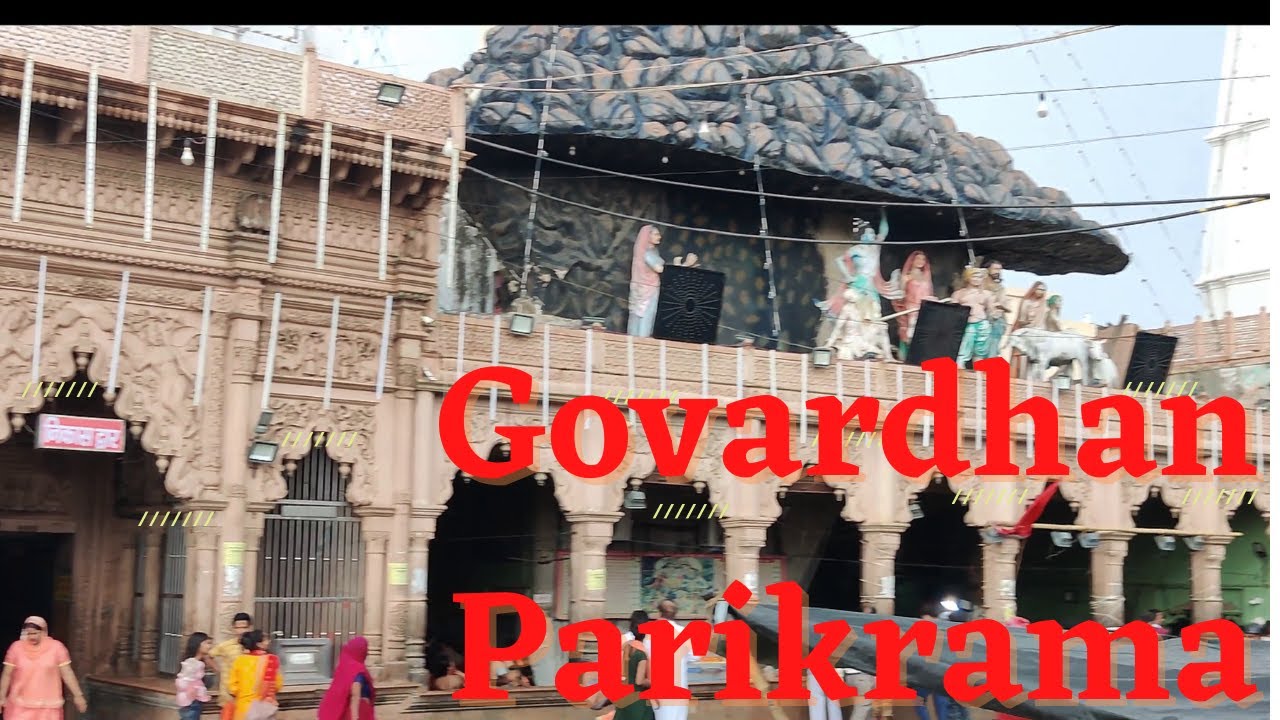 Giriraj Govardhan Parikrama | Complete Spiritual Guide to Govardhan Parikrama Journey