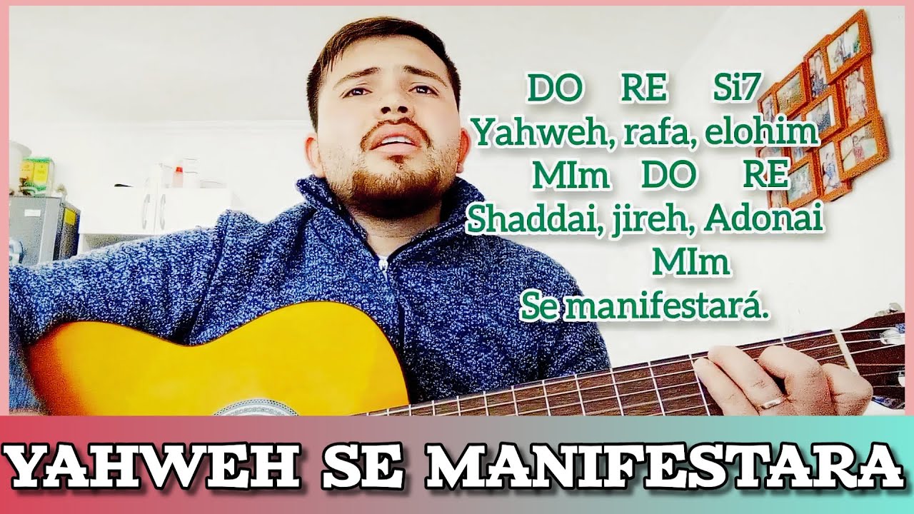 YAHWEH SE MANIFESTARA - ACORDES GUITARRA - OASIS