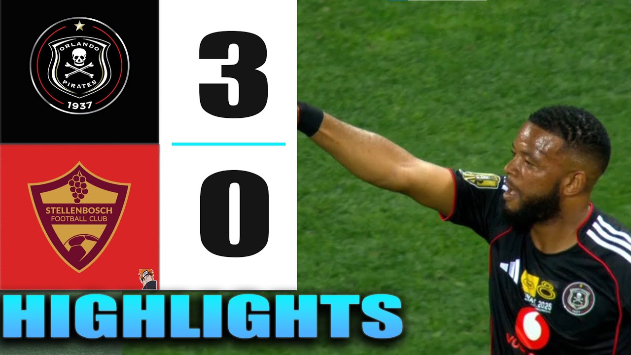 HIGHLIGHTS & EXTRA-TIME | Orlando Pirates vs Stellenbosch FC |  MTN 8 Final