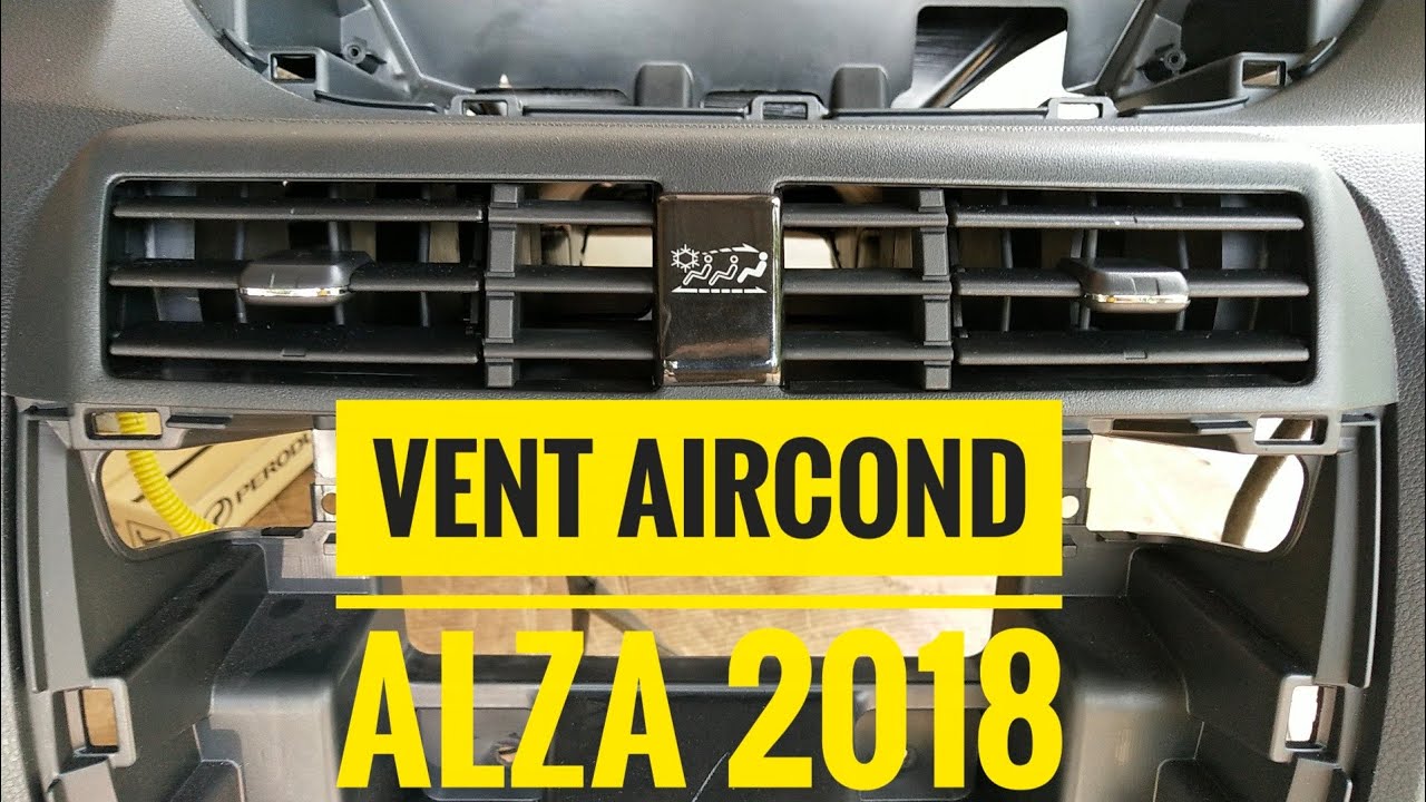 Cara Buka dashboard alza untuk pasangkan Aircond vent register alza tahun 2018