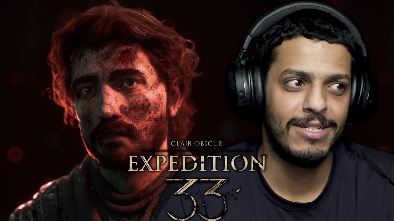 Clair Obscur Expedition 33 #1 | اكسبدشن 33 الجزء الأول