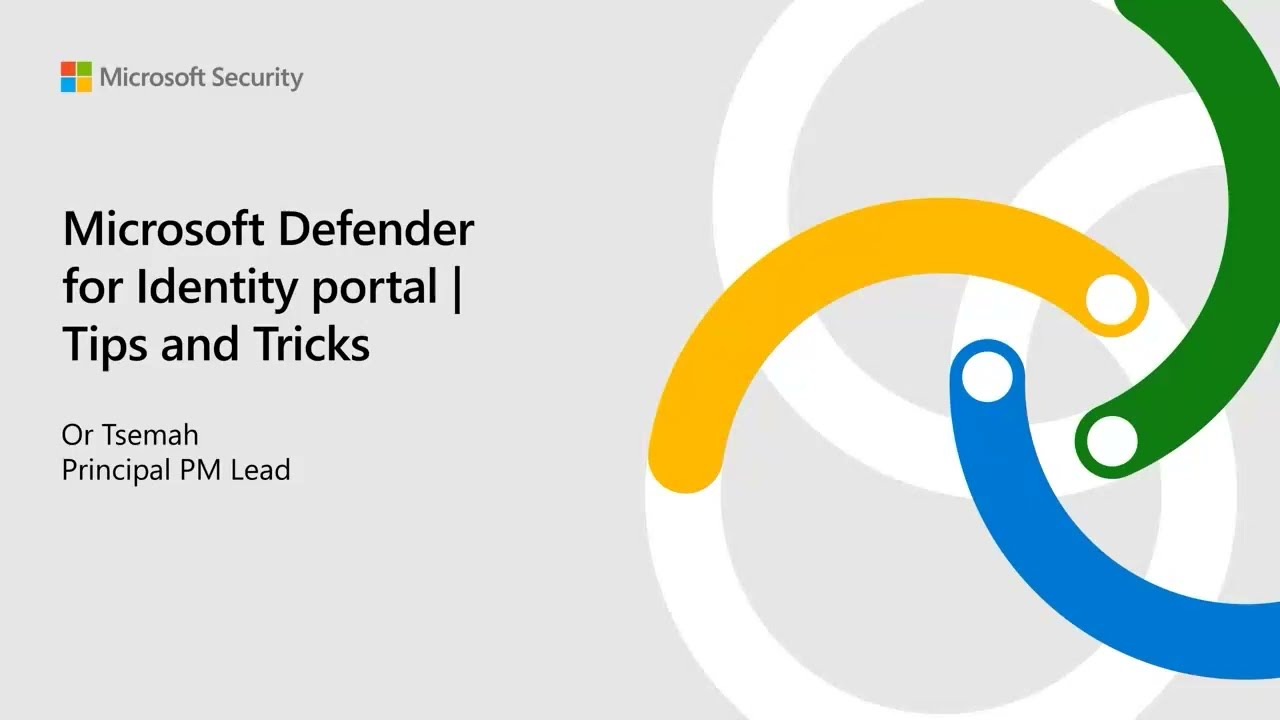 Defender for Identity in the Microsoft 365 Defender Portal: Tips and Tricks