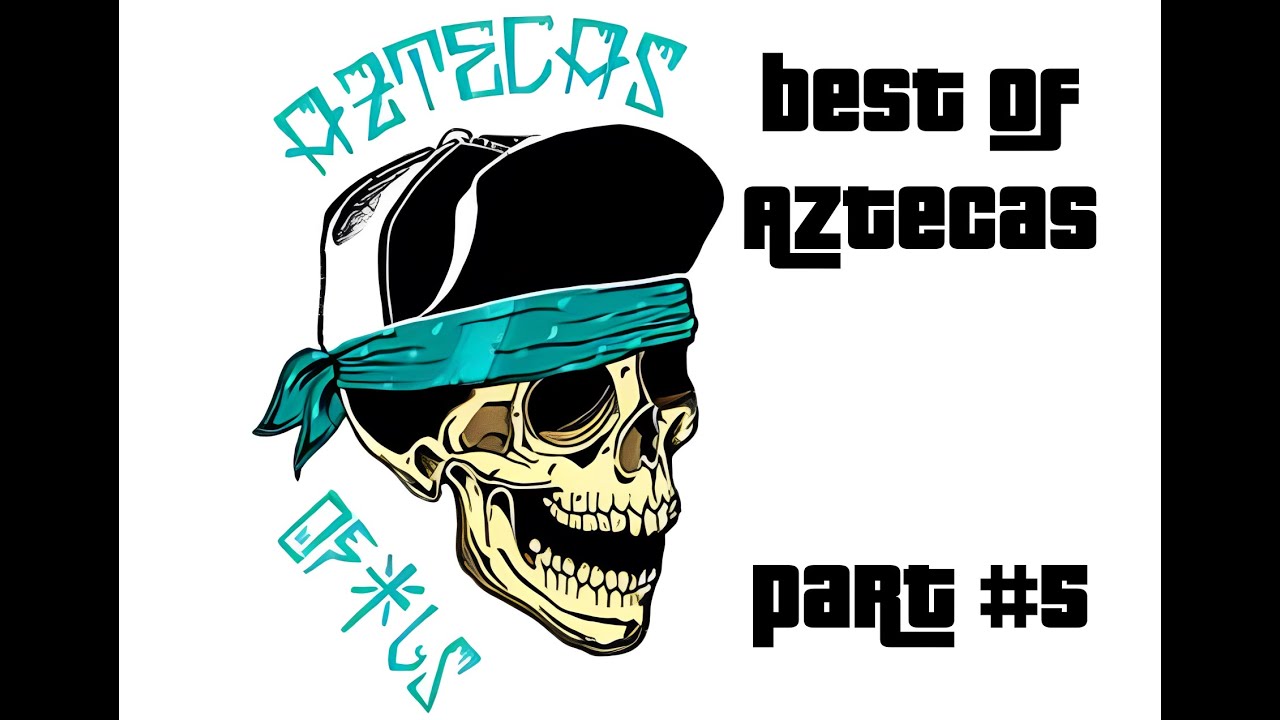 [Narco City] AZTECAS BEST OF PART 5